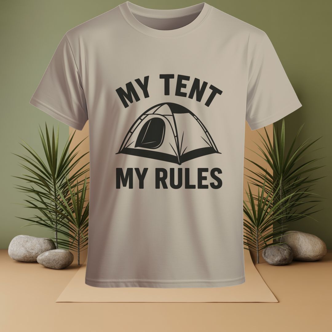 My Tent My Rules T-Shirt