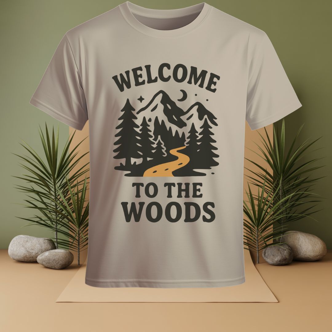 Welcome To The Woods T-Shirt