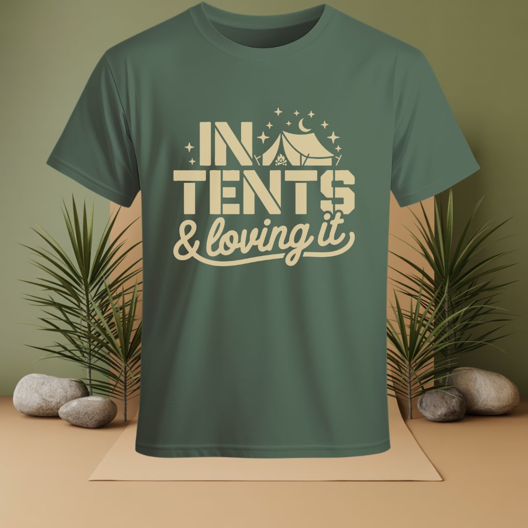 In Tents & Loving It T-Shirt