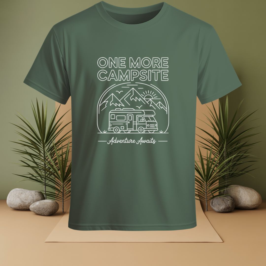 One More Campsite Adventure Awaits T-Shirt