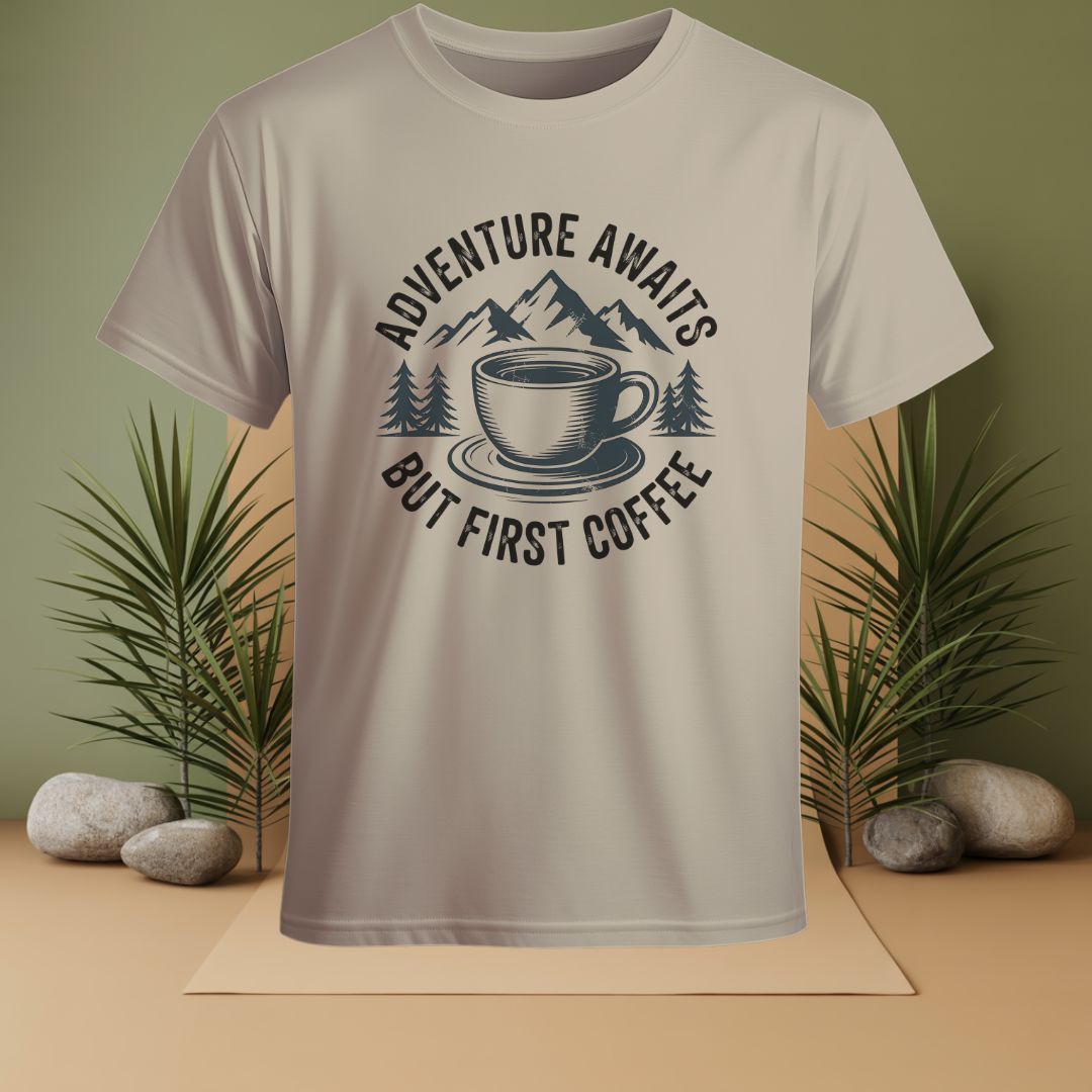Adventure Awaits But First Coffee T-Shirt