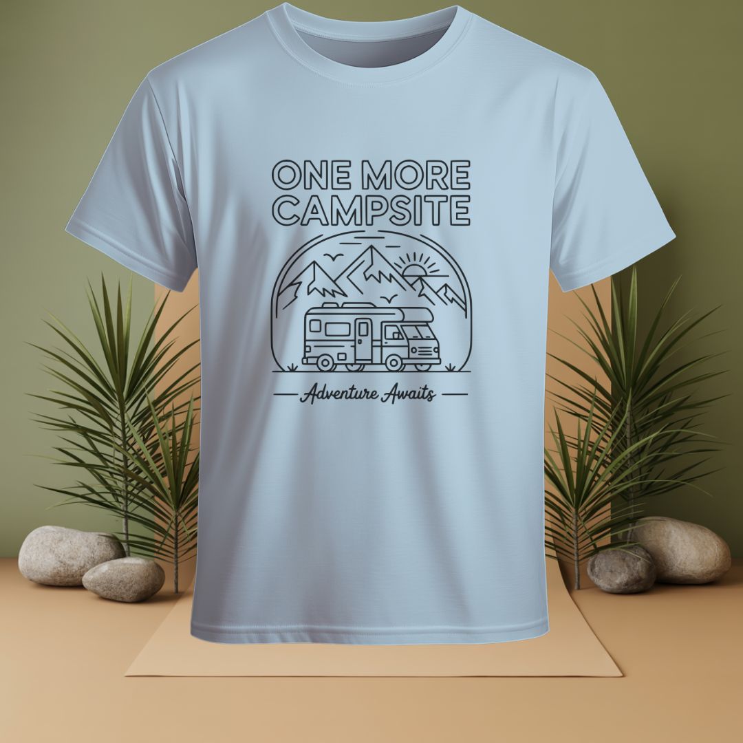 One More Campsite Adventure Awaits T-Shirt