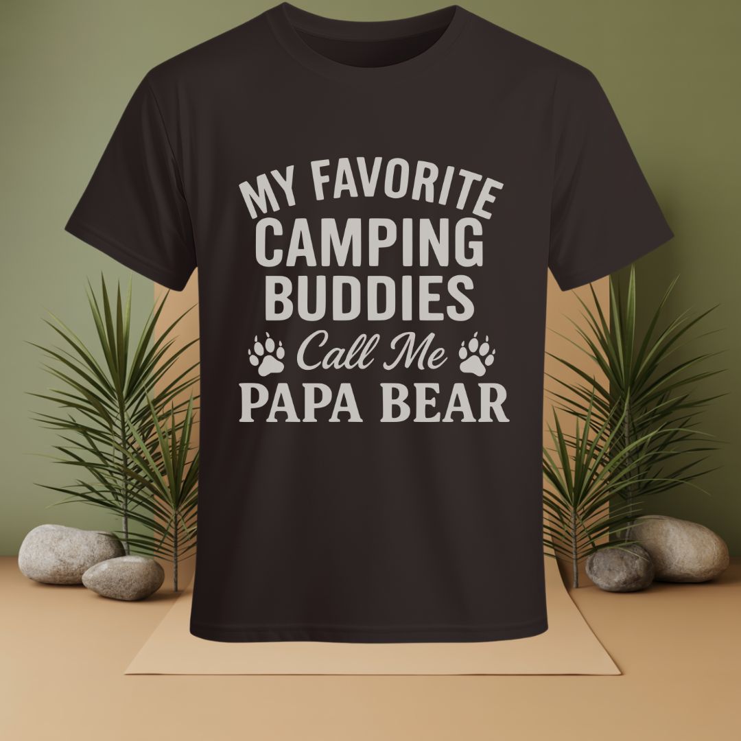 My Favorite Camping Buddies Call Me Papa Bear T-Shirt