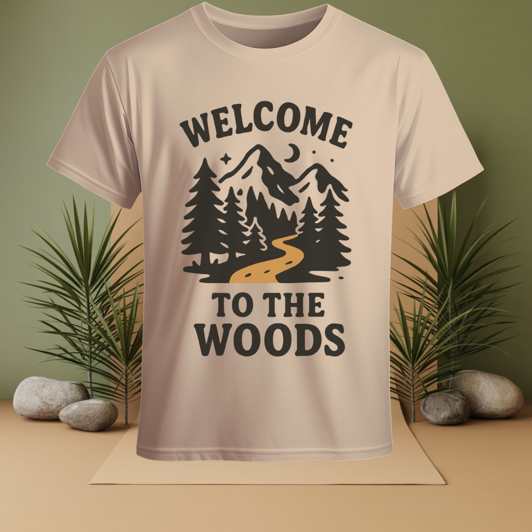 Welcome To The Woods T-Shirt
