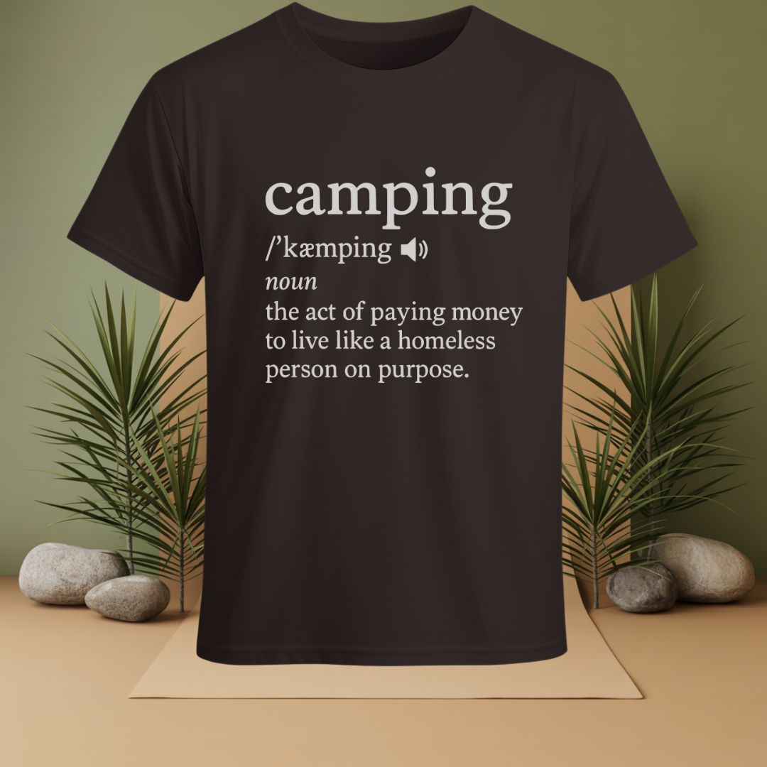 Camping Definition Funny  T-Shirt