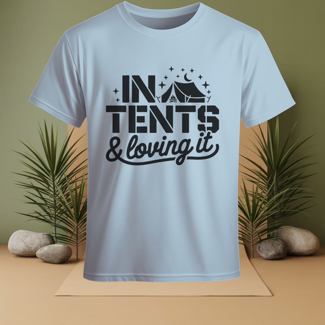 In Tents & Loving It T-Shirt