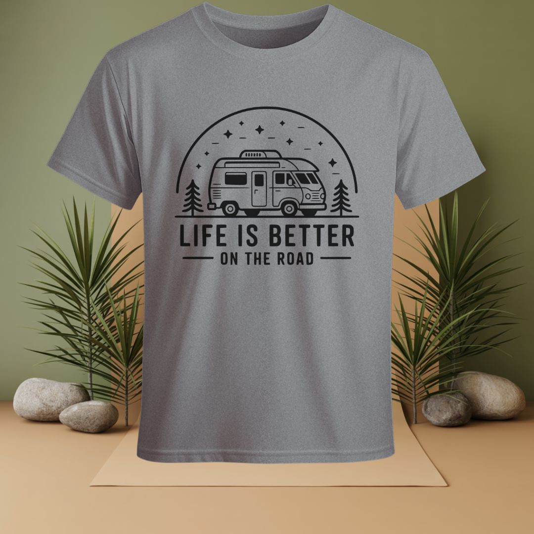 Life Is Better On The Road T-Shirt