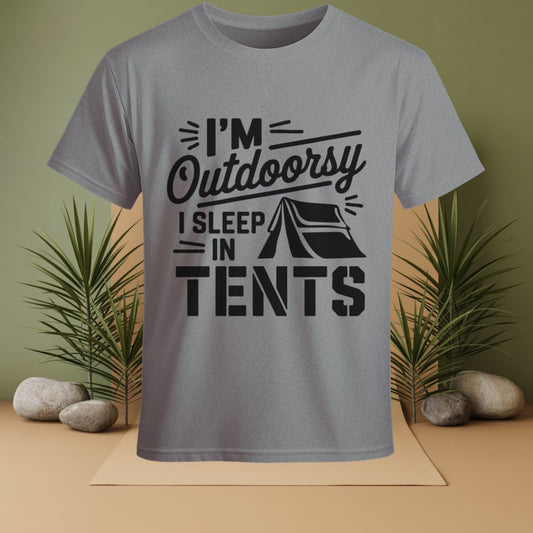 I'm Outdoorsy I Sleep In Tent T-Shirt