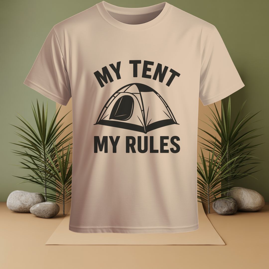 My Tent My Rules T-Shirt