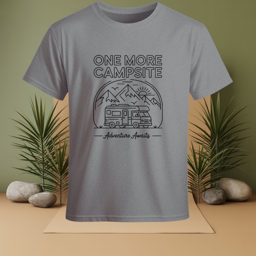 One More Campsite Adventure Awaits T-Shirt