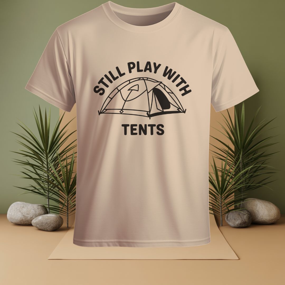 Still Play With Tents T-Shirt