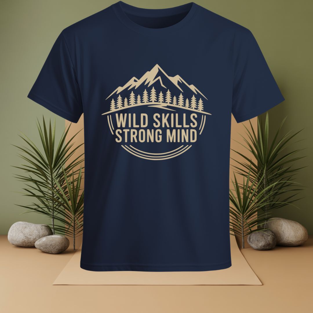 Wild Skills Strong Mind T-Shirt