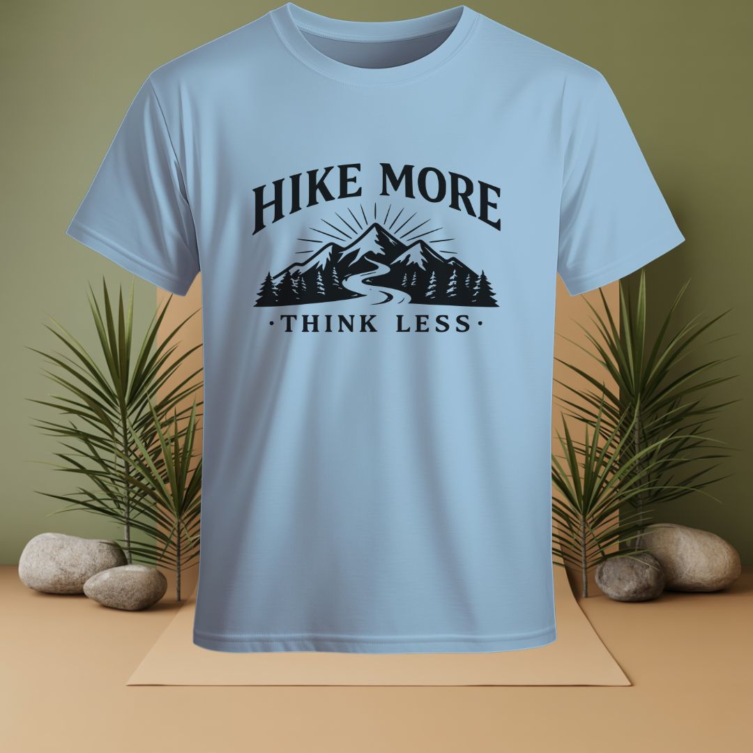 Hike More Think Less T-Shirt