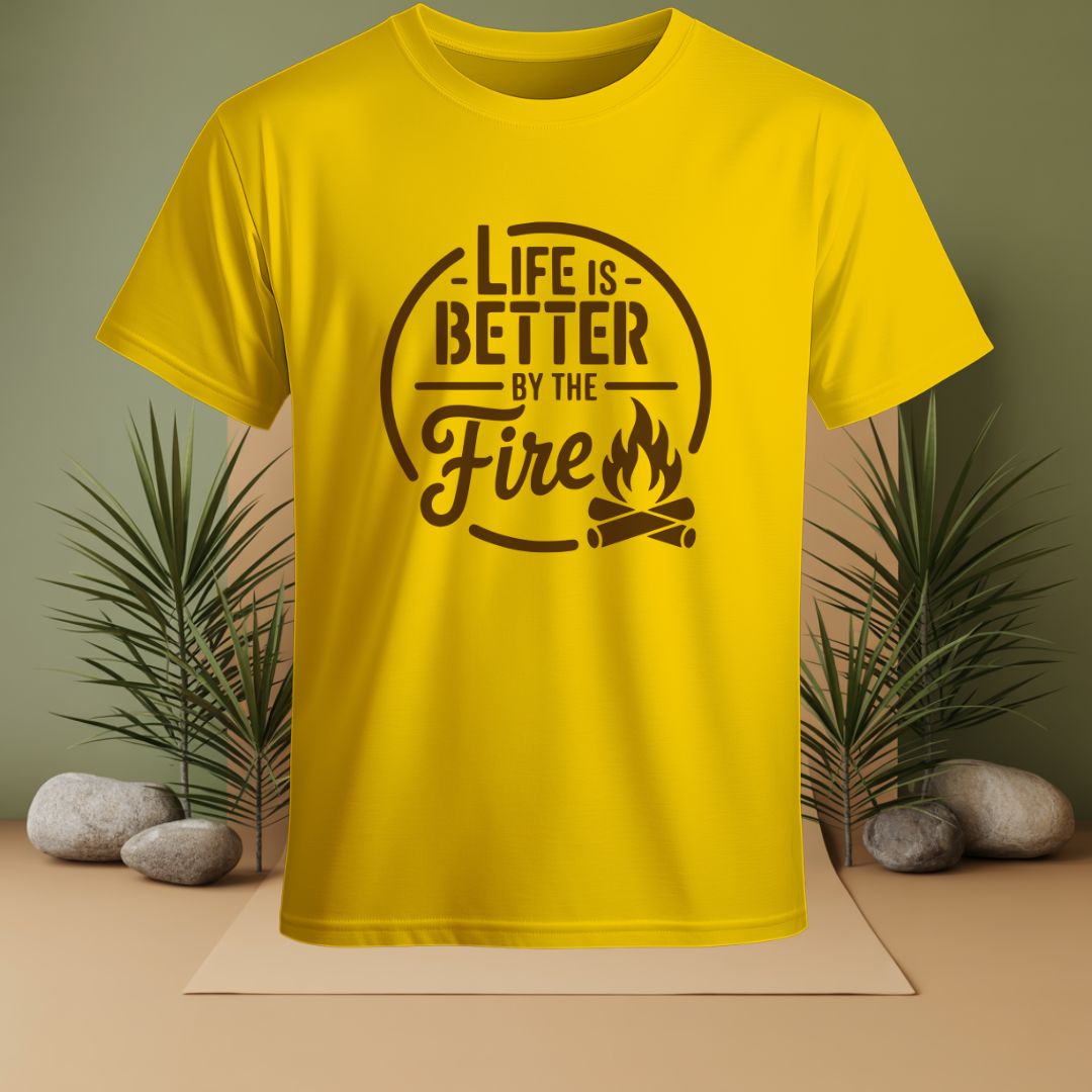 Life Is Better By The Fire T-Shirt