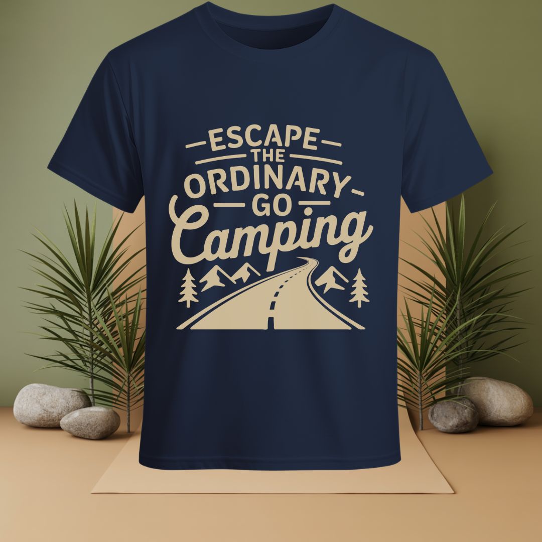 Escape The Ordinary Go Camping T-Shirt