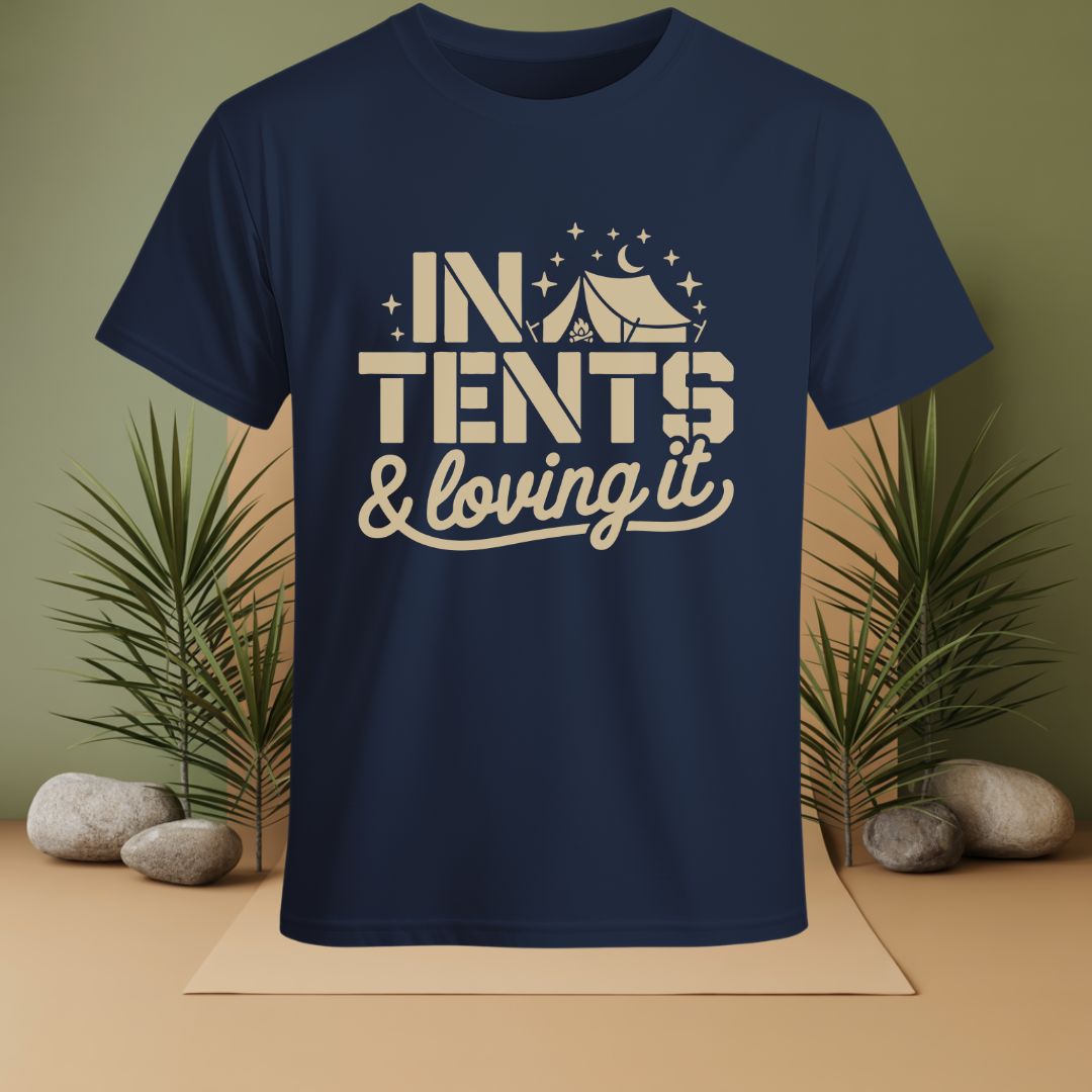 In Tents & Loving It T-Shirt