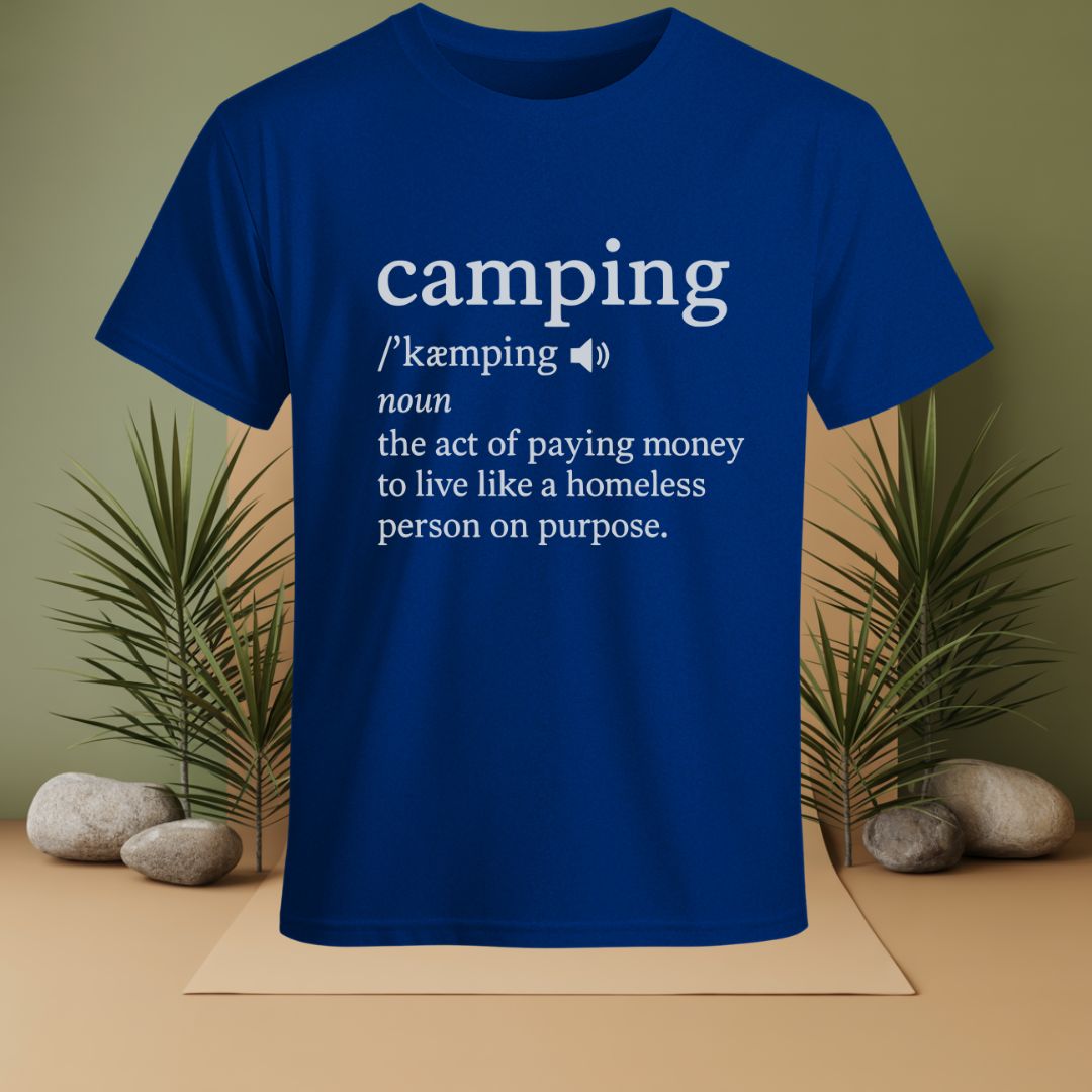 Camping Definition Funny  T-Shirt