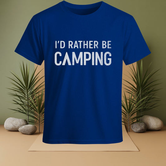 I'D Rather Be Camping  T-Shirt