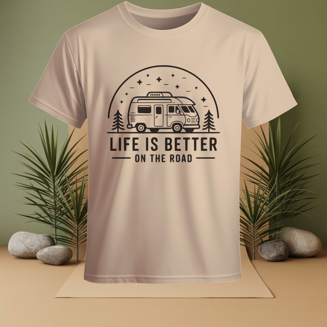 Life Is Better On The Road T-Shirt