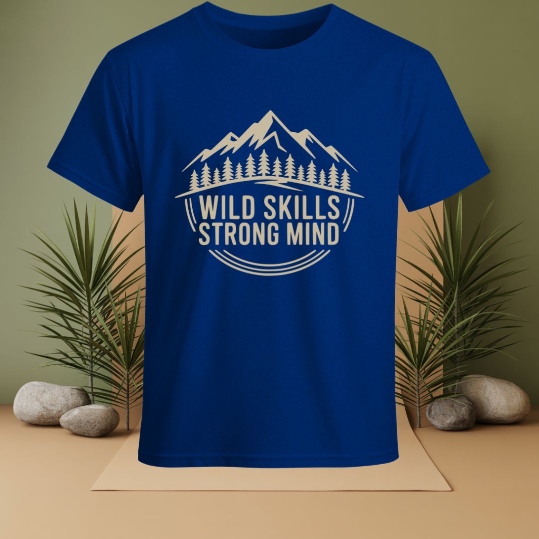 Wild Skills Strong Mind T-Shirt