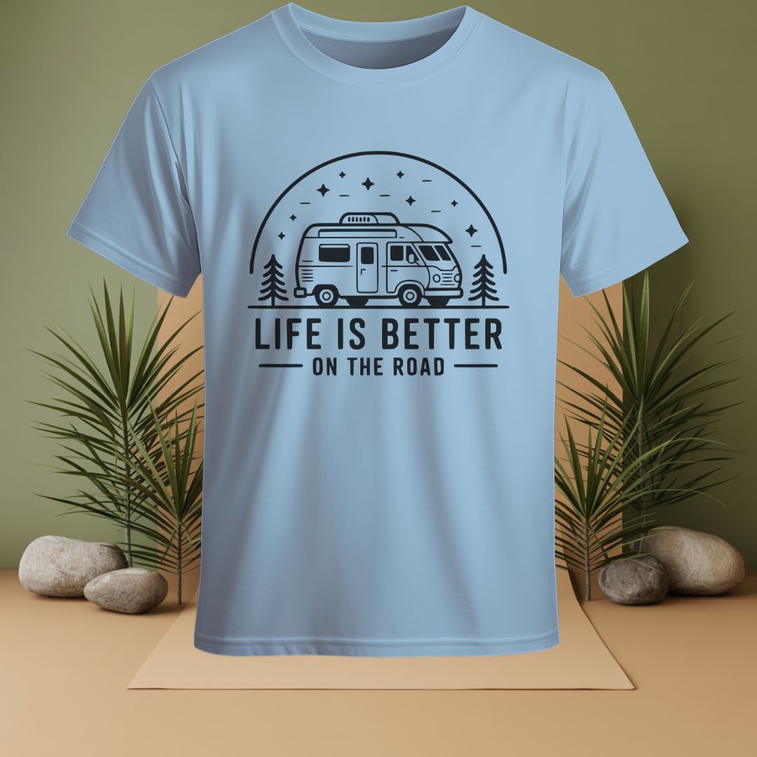 Life Is Better On The Road T-Shirt