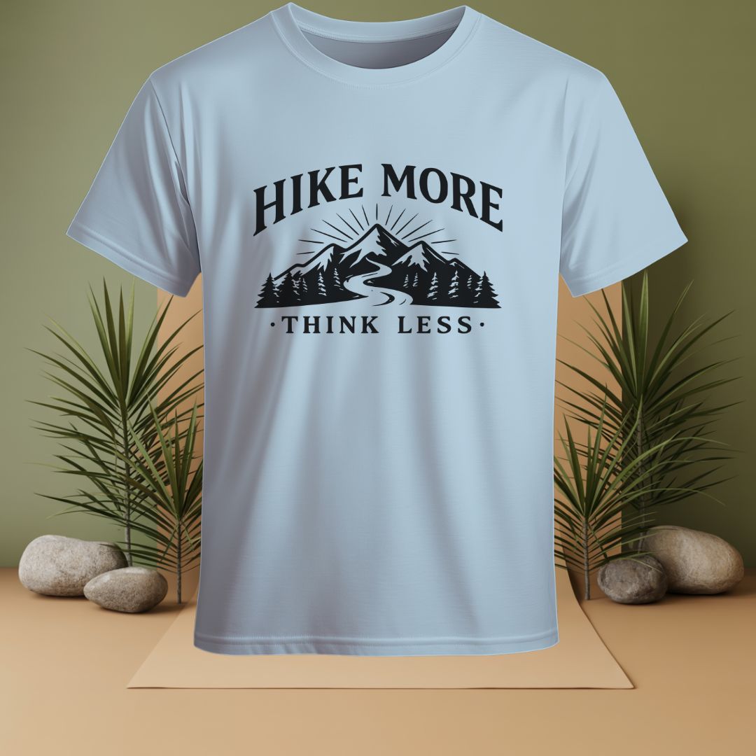 Hike More Think Less T-Shirt