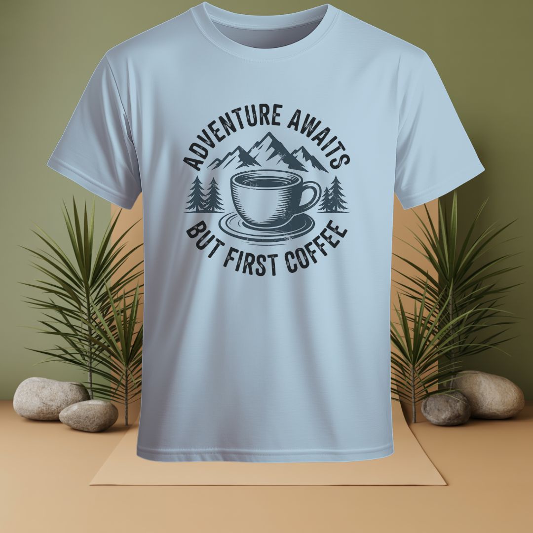 Adventure Awaits But First Coffee T-Shirt