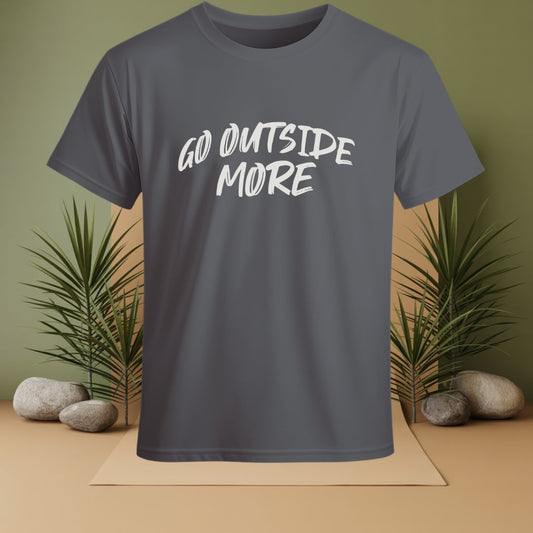 Go Outside More T-Shirt