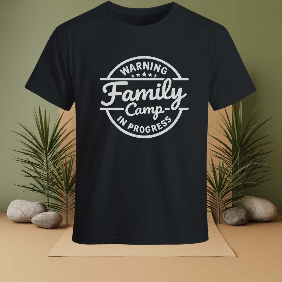 Warning Family Camp In Progress T-Shirt