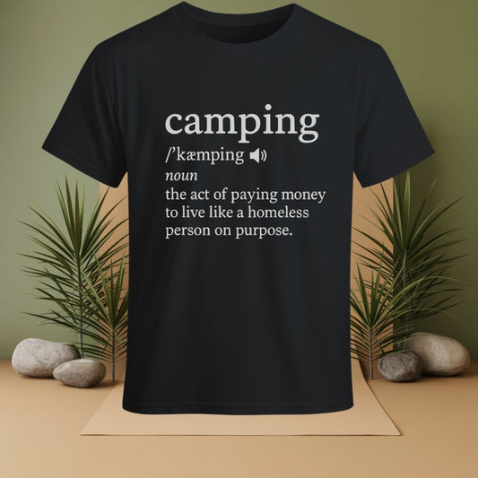 Camping Definition Funny  T-Shirt
