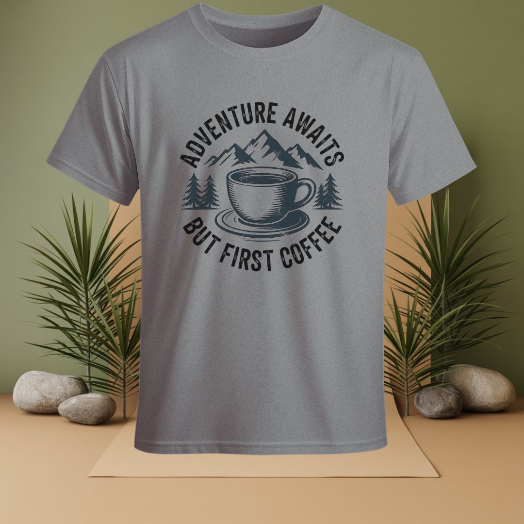 Adventure Awaits But First Coffee T-Shirt
